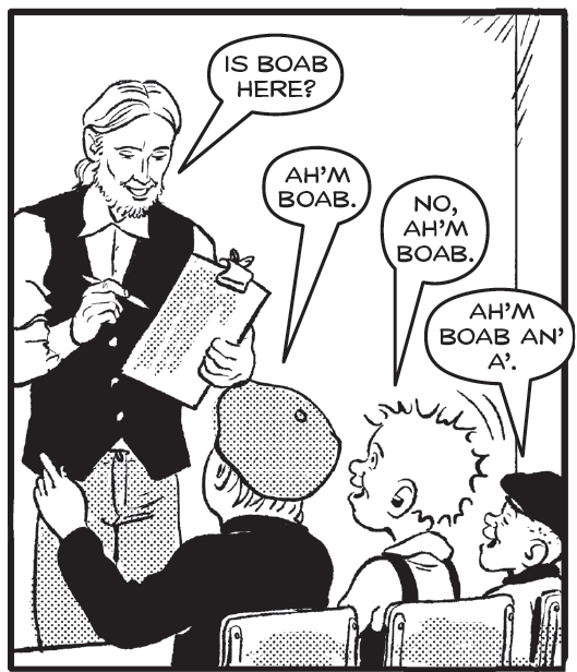 OOR WULLIE HELP MA BOAB.