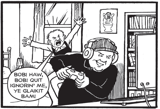 oor wullie. Being ignored.